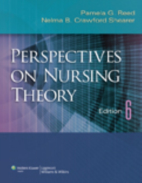 Perspectives on Nursing Theory, Paperback / softback Book