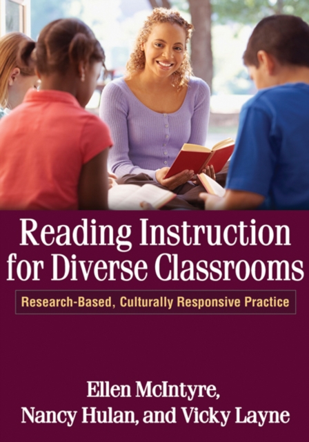 Reading Instruction for Diverse Classrooms : Research-Based, Culturally Responsive Practice, PDF eBook