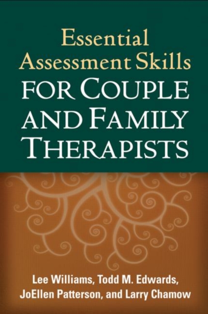 Essential Assessment Skills for Couple and Family Therapists, Hardback Book