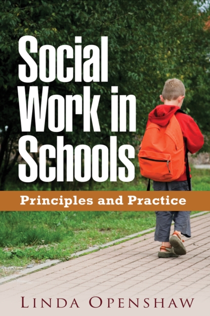 Social Work in Schools : Principles and Practice, PDF eBook