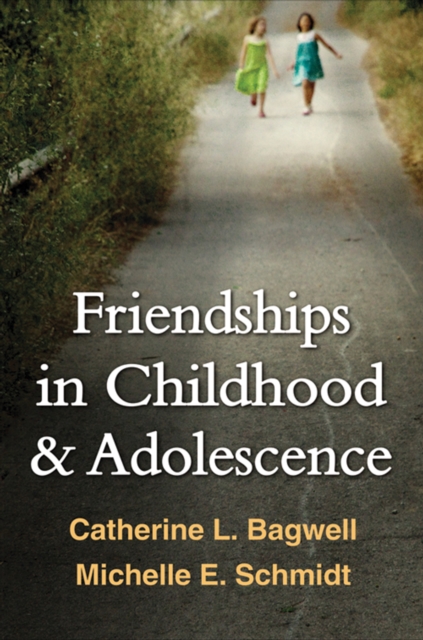 Friendships in Childhood and Adolescence, PDF eBook