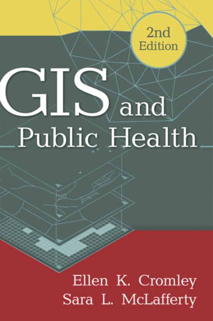 GIS and Public Health, PDF eBook