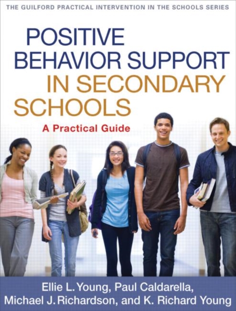 Positive Behavior Support in Secondary Schools : A Practical Guide, Paperback / softback Book