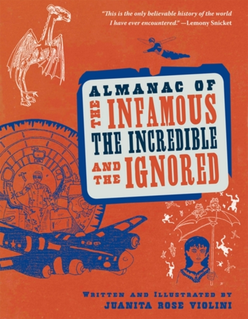 Almanac of the Infamous, Incredible, and the Ignored, EPUB eBook