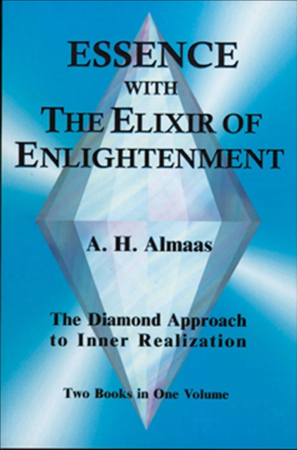 Essence with the Elixir of Enlightenment : The Diamond Approach to Inner Realization, EPUB eBook