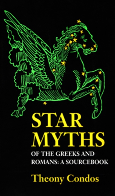 Star Myths of the Greeks and Romans : A Sourcebook, EPUB eBook