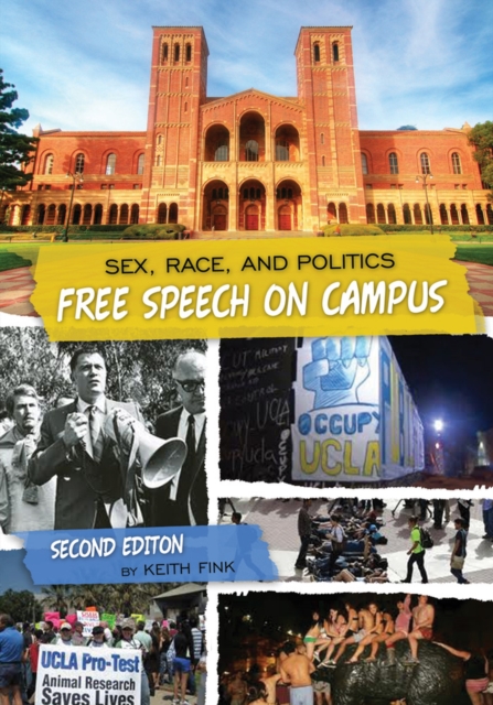 Sex, Race, and Politics : Free Speech on Campus, Paperback / softback Book