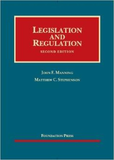 Legislation and Regulation, Hardback Book
