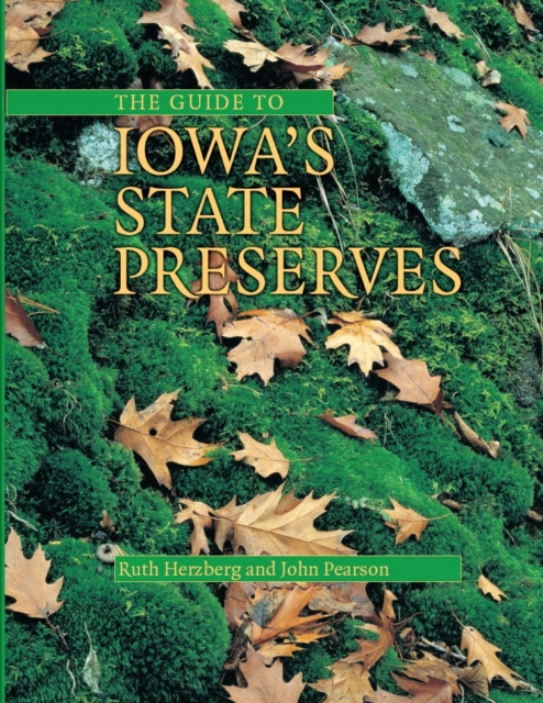 The Guide to Iowa's State Preserves, PDF eBook