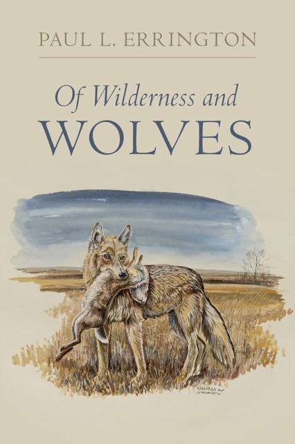 Of Wilderness and Wolves, Paperback / softback Book