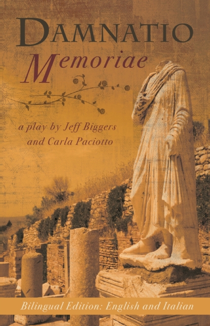 Damnatio Memoriae : a play / una commedia, Paperback / softback Book