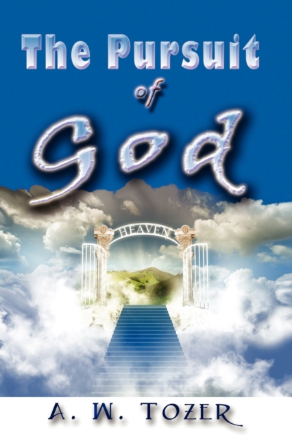The Pursuit of God, Paperback / softback Book