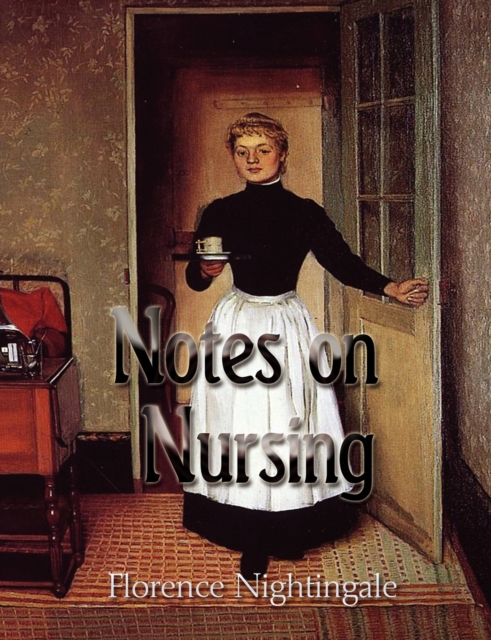 Notes on Nursing, Paperback / softback Book