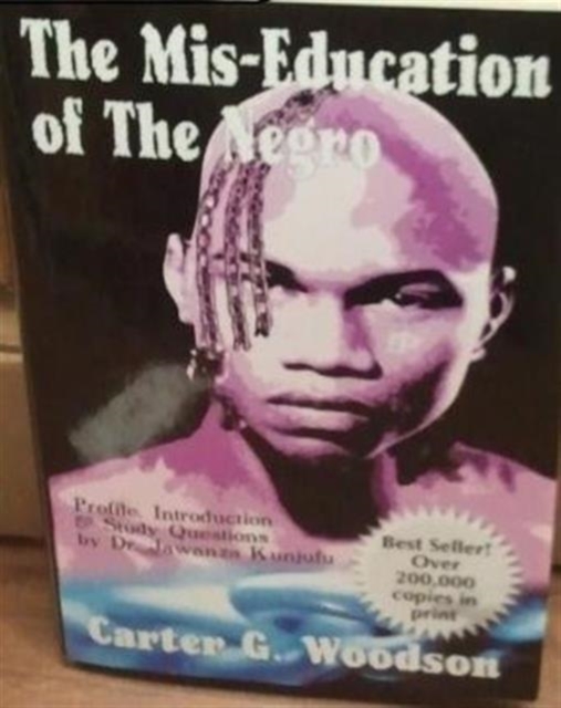 The Mis-education of the Negro, Hardback Book