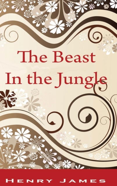 Beast in the Jungle, Hardback Book