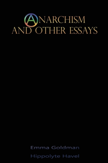 Anarchism and Other Essays, Paperback / softback Book
