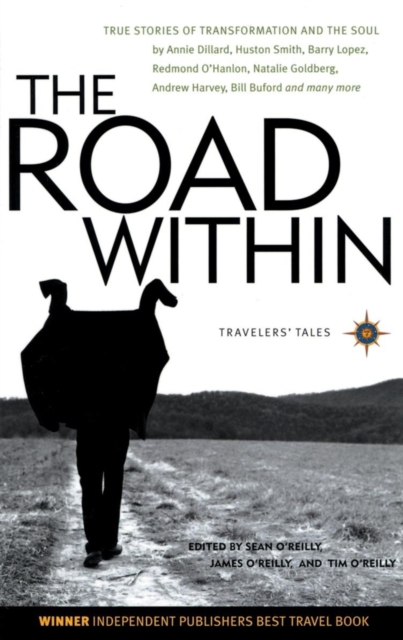 The Road Within : True Stories of Transformation and the Soul, Hardback Book