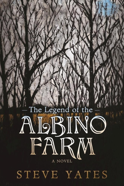 The Legend of the Albino Farm, Paperback / softback Book
