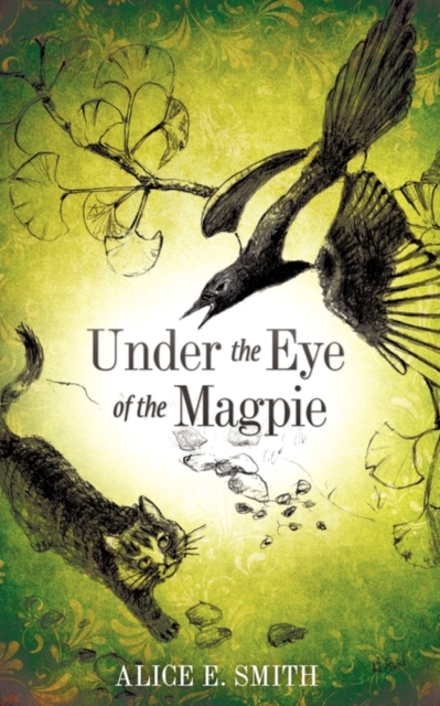 Under the Eye of the Magpie, Paperback / softback Book