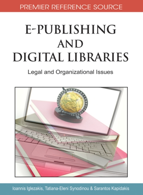 E-Publishing and Digital Libraries: Legal and Organizational Issues, PDF eBook