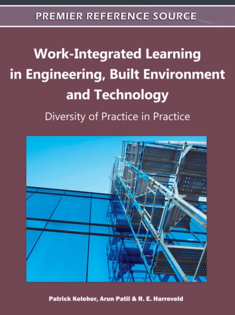 Work-Integrated Learning in Engineering, Built Environment and Technology: Diversity of Practice in Practice, PDF eBook
