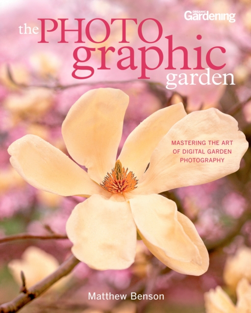 Photographic Garden, EPUB eBook