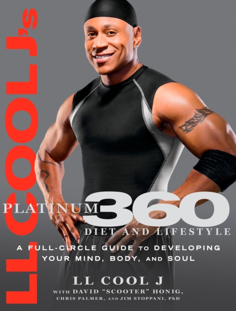 Ll Cool J's Platinum 360 Diet And Lifestyle, Paperback / softback Book
