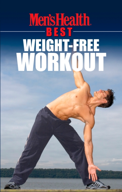 Men's Health Best: Weight-Free Workout, EPUB eBook
