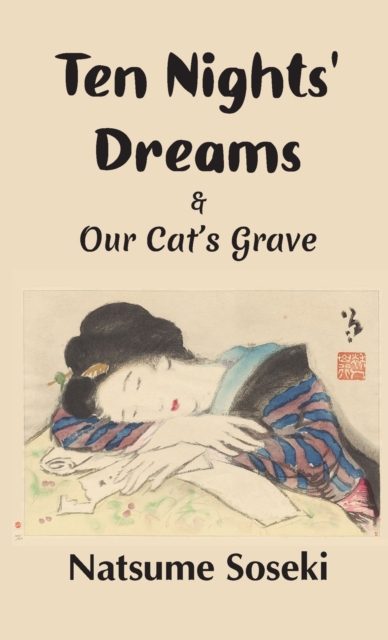 Ten Nights' Dreams and Our Cat's Grave, Paperback / softback Book