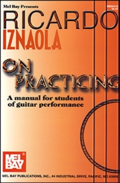 Ricardo Iznaola On Practicing, PDF eBook