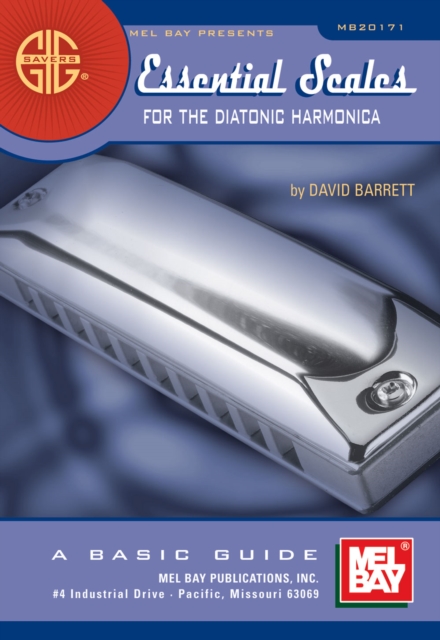 Gig Savers : Essential Scales for the Diatonic Harmonica, PDF eBook