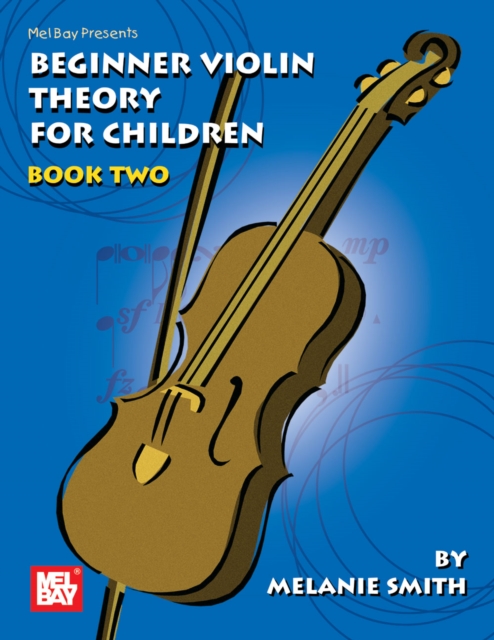 Beginner Violin Theory For Children, Book Two, PDF eBook