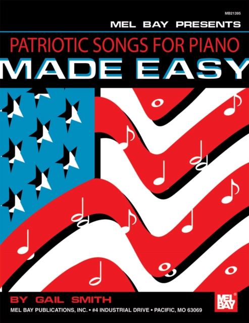 Patriotic Songs for Piano Made Easy, PDF eBook