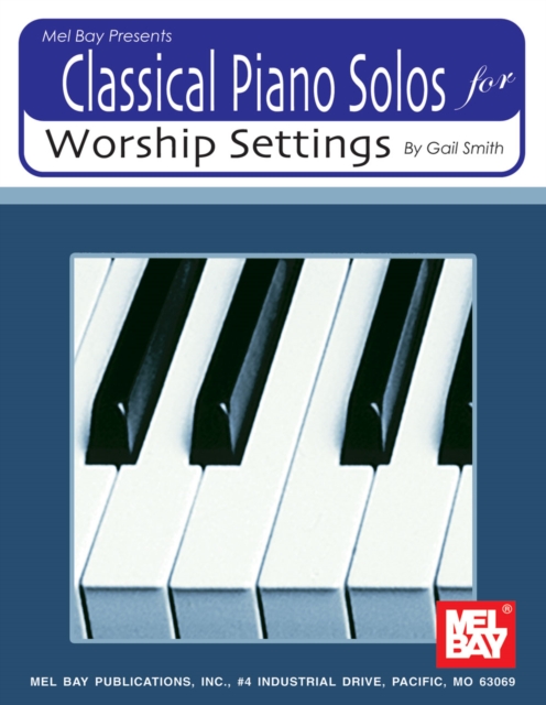 Classical Piano Solos for Worship Settings, PDF eBook