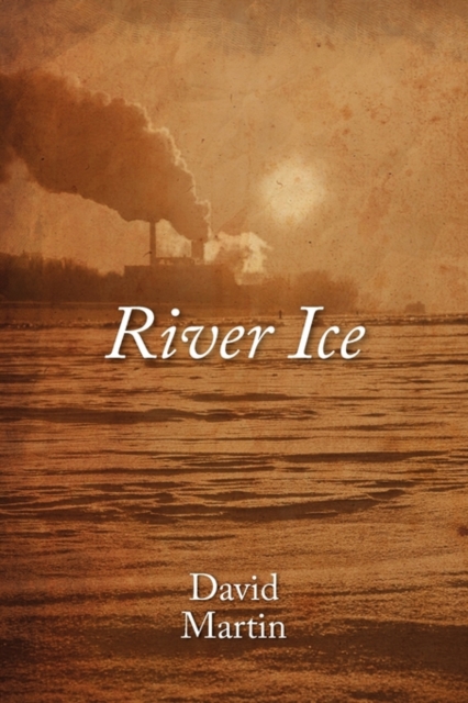 River Ice, Paperback / softback Book