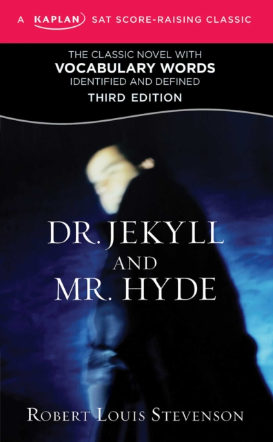 Dr. Jekyll and Mr. Hyde : A Kaplan SAT Score-Raising Classic, EPUB eBook