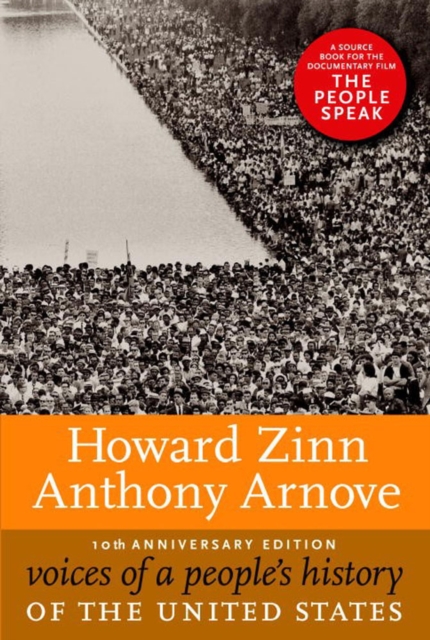 Voices Of A People's History Of The United States : 10 Anniversary Edition, Paperback / softback Book