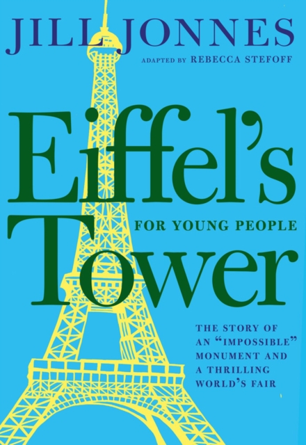 Eiffel's Tower For Young People, Hardback Book