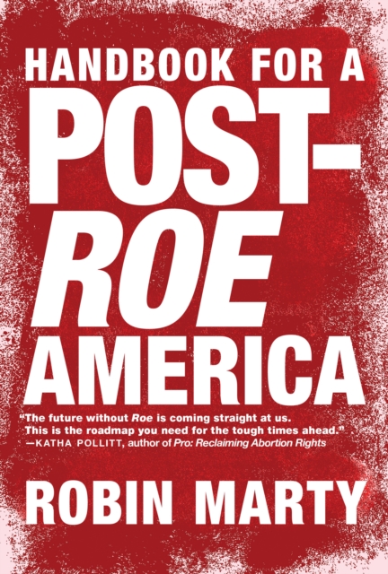 Handbook for a Post-Roe America, EPUB eBook