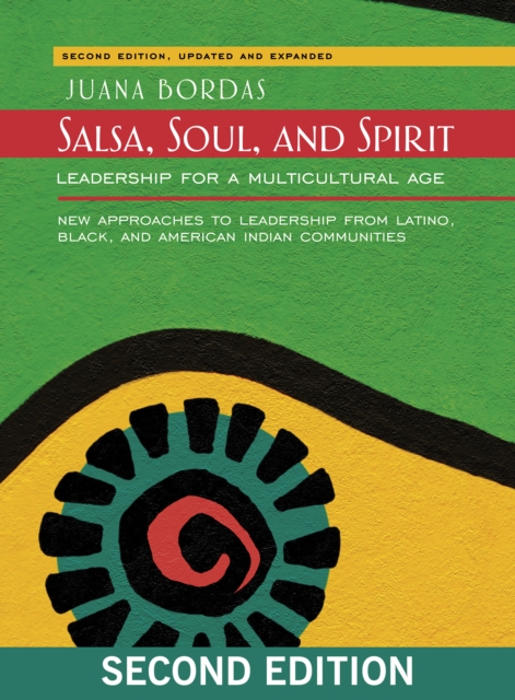 Salsa, Soul, and Spirit : Leadership for a Multicultural Age, EPUB eBook