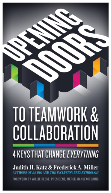 Opening Doors to Teamwork & Collaboration : 4 Keys That Change Everything, EPUB eBook