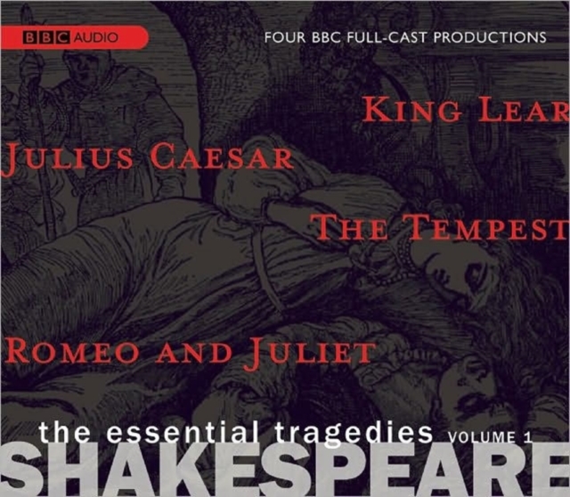 Shakespeare The Essential Tragedies, Volume 1, CD-Audio Book