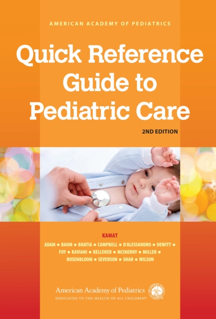 Quick Reference Guide to Pediatric Care, PDF eBook