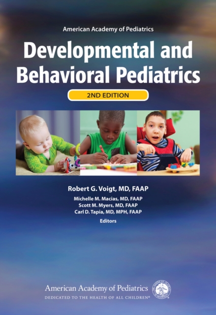 American Academy of Pediatrics Developmental and Behavioral Pediatrics, Paperback / softback Book
