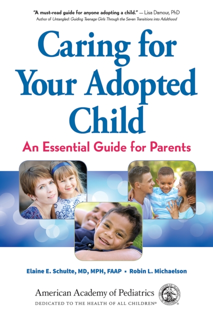 Caring for Your Adopted Child, PDF eBook