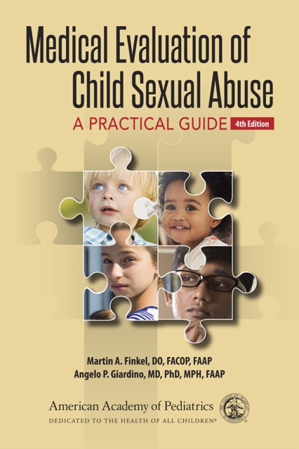 Medical Evaluation of Child Sexual Abuse: A Practical Guide, PDF eBook