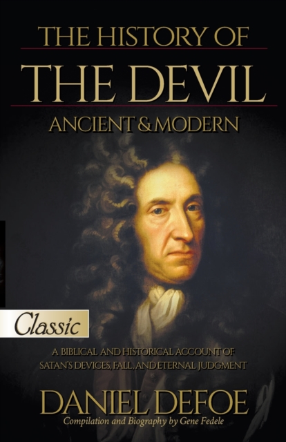 The History of the Devil / Ancient & Modern, Paperback / softback Book
