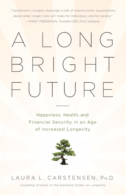 A Long Bright Future, Paperback / softback Book