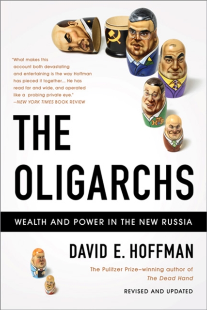 The Oligarchs : Wealth And Power In The New Russia, Paperback / softback Book