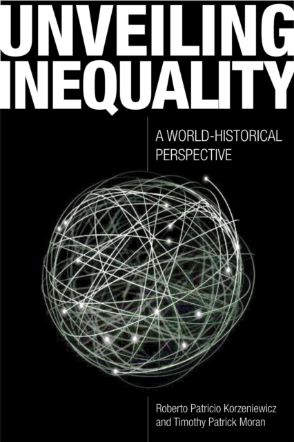 Unveiling Inequality : A World-Historical Perspective, PDF eBook